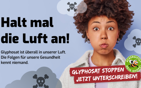 Stoppt Glyphosat - JETZT mitmachen!